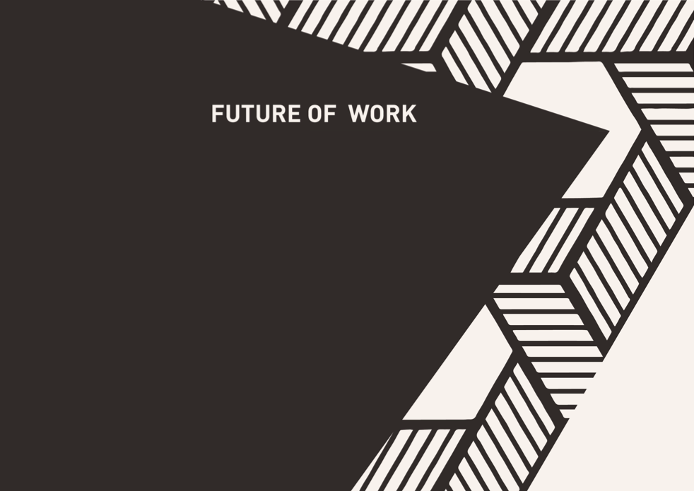 Future of Work – Session II